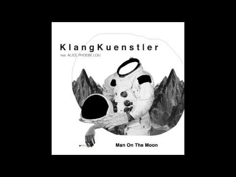 KlangKuenstler ft. Alice Phoebe Lou - Man On the Moon