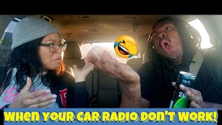 When Your Car Radio Don't Work!