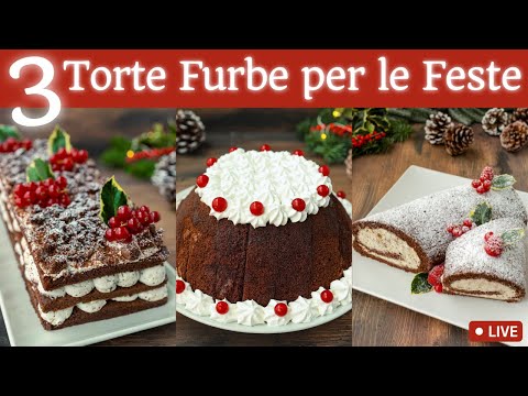 TORTE FURBE PER LE FESTE 3 Idee Facili in Diretta - Fatto in Casa da Benedetta