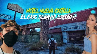 ME ADENTRE AL MOTEL NUEVA CASTILLA, DEL CASO DEBANHI ESCOBAR!