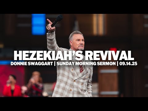 Hezekiah's Revival | Donnie Swaggart | Sunday Morning Sermon