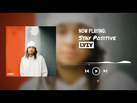 LVZY - Stay Positive prodby Apollo