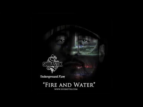 Shibastik - Fire and Water