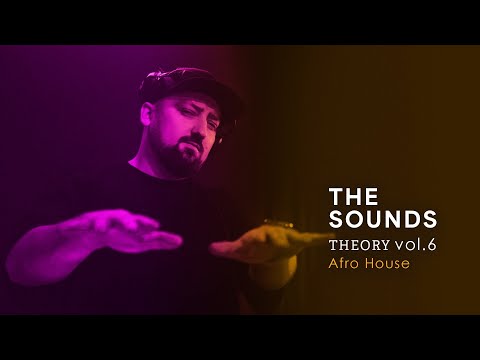 The Sounds Theory By MarcinS. vol 6 Afro House