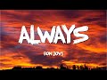 Always Bon Jovi Lyrics