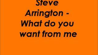 Steve Arrington - What do you want from me