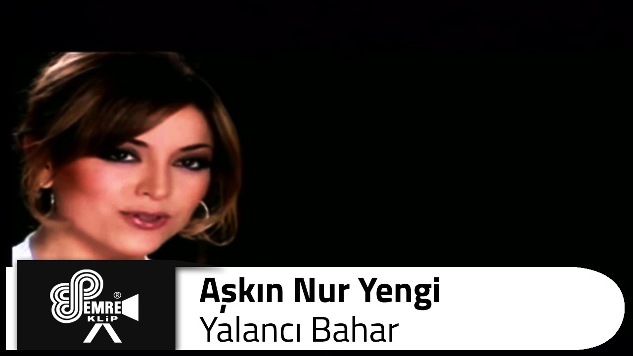 Aşkın Nur YENGİ - Yalancı Bahar - Piyano, gitar, bağlama, melodika, flüt, org Notası