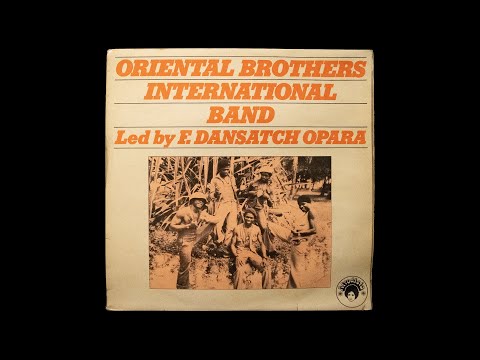 Oriental Brothers International Band (Led by F. Dansatch Opara) FULL ALBUM (1977 Nigeria Highlife)