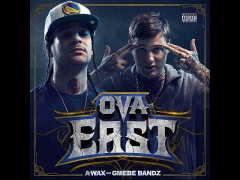 Dope By The Gate By A-Wax & GMEBE Bandz