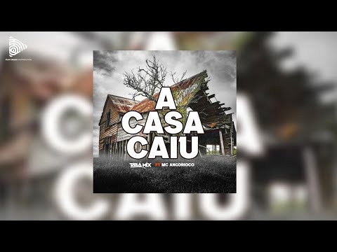 Dj Taba Mix - A Casa Caiu (Ft. Mc Angocarioca) [Official Audio]