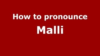 How to pronounce Malli