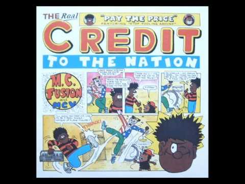 Credit To The Nation - Pay The Price