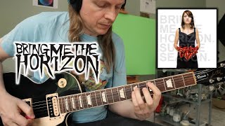 Bring Me The Horizon -  The Sadness Will Never End - Guitar Cover