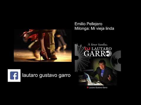 Emilio Pellejero Mi vieja linda