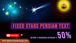 Fixed Stars Persian Text, Without It Nakshatra Astrology is 50%