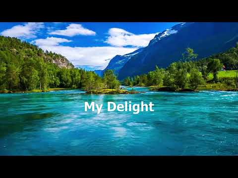 My Delight (Father, You are my portion)
