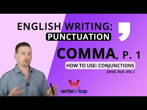 How to Use the Comma— part 1: conjunctions (and, but, etc.)