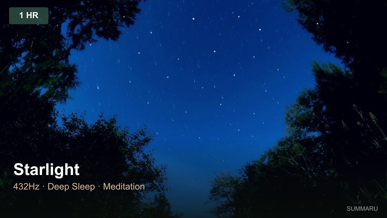 Starlight | 1-Hour 432Hz Healing Music for Deep Sleep & Meditation