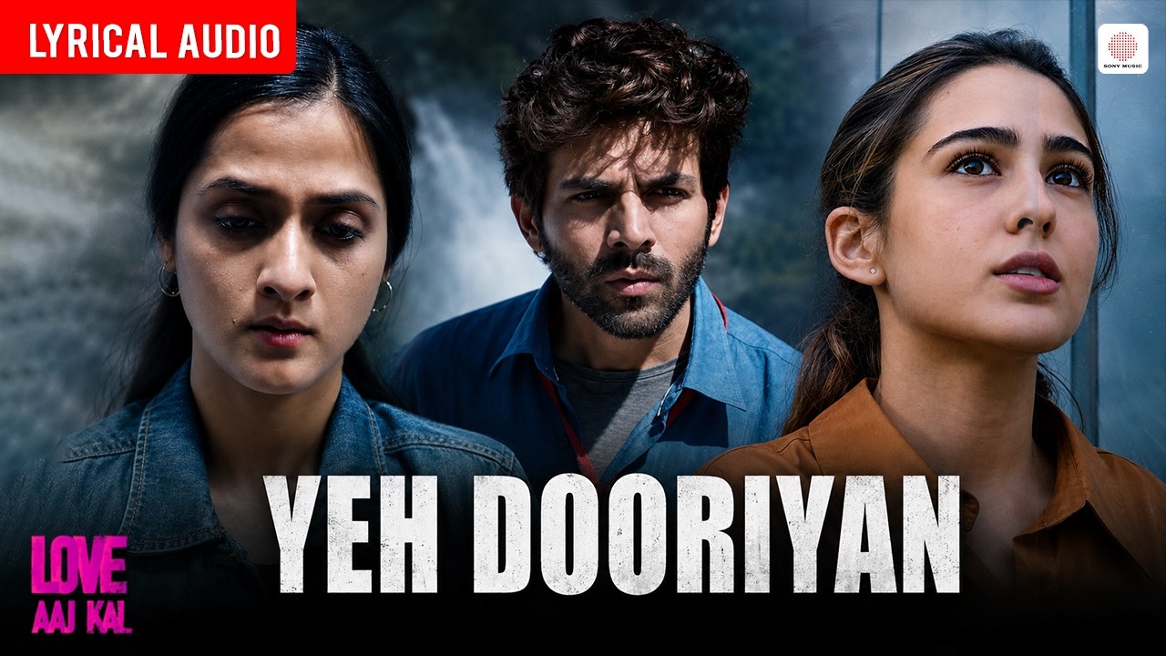 Yeh Dooriyan - Audio Lyrical | Kartik Aaryan, Sara Ali Khan | Mohit Chauhan, Pritam | Love Aaj Kal 2