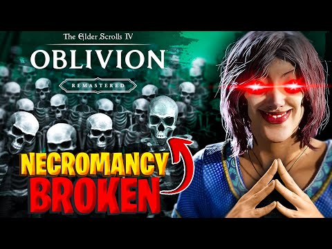 I Build COMPLETELY BROKEN Necromancer in Oblivion Remastered