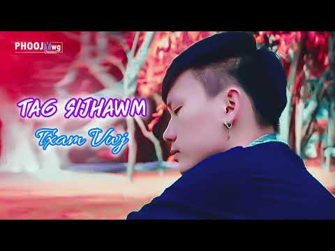 Tag Sijhawm - Txam Vwj 「Audio | Lyric」