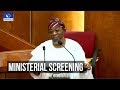 Senate Screens Ministerial Nominee Aregbesola