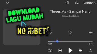 Download lagu Cara download lagu mudah mp3