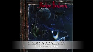 Medina Azahara – Dónde Está La Luz