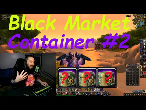 Unclaimed Black Market Container Opening #2 World of Warcraft