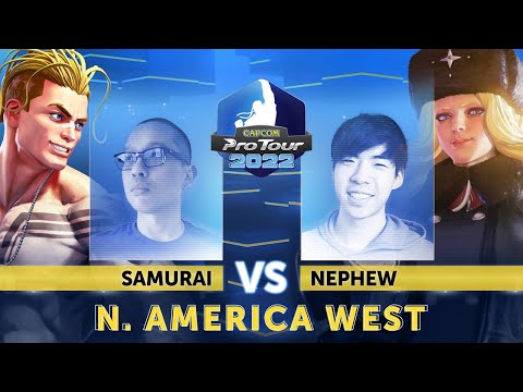 Samurai (Luke) vs. Nephew (Kolin) - Top 8 - Capcom Pro Tour 2022 NA West