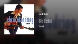 Chris standring - Nuff said