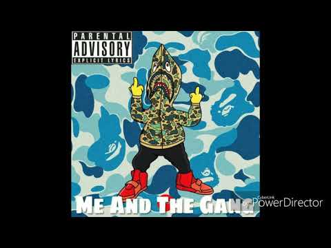 ReeNasty & MikeLarry3100 - Me and the gang