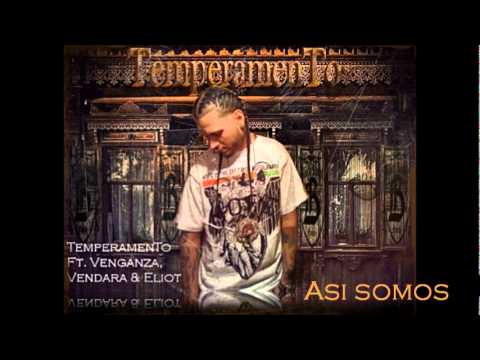 TemperamenTo Ft. Venganza,Vandara & Eliot El Taino - Asi Somos【HQ】