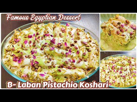 Egyptian Viral Dessert Pistachio Koshari | B. Laban Style Pistachio Koshari | Easy Pistachio dessert