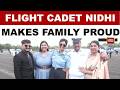 FATHER OF FLIGHT CADET NIDHI SAYS DAUGHTER HAS MADE HISTORY, ..