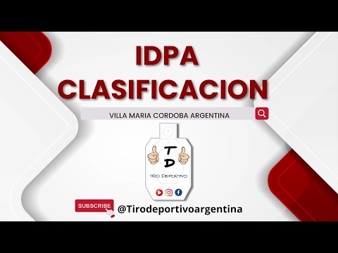 CLASIFICACION IDPA VILLA MARIA CORDOBA TIRO DEPORTIVO ARGENTINA