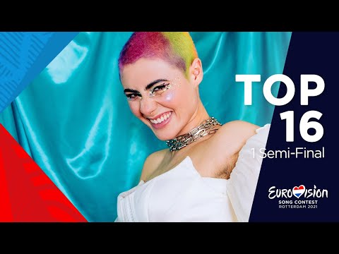 Eurovision 2021 — 1 Semi-Final — My Top 16