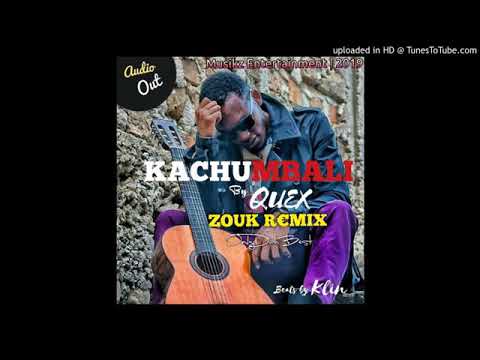 Dj Mrk x Quex - Kachumbali (Zouk Remix) 2019