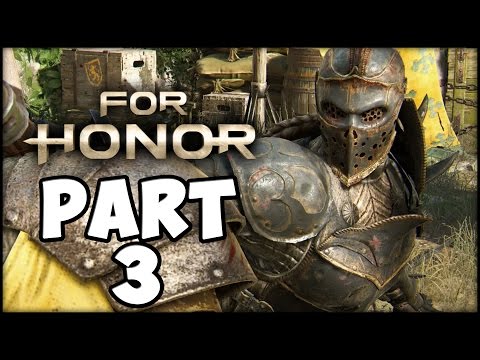 FOR HONOR - Knights Campaign - Part 3 - The Blackstone Legion! Gameplay Walkthrough