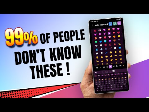 99% OF PEOPLE DON'T KNOW about SAMSUNG KEYBOARD. Its INSANE !