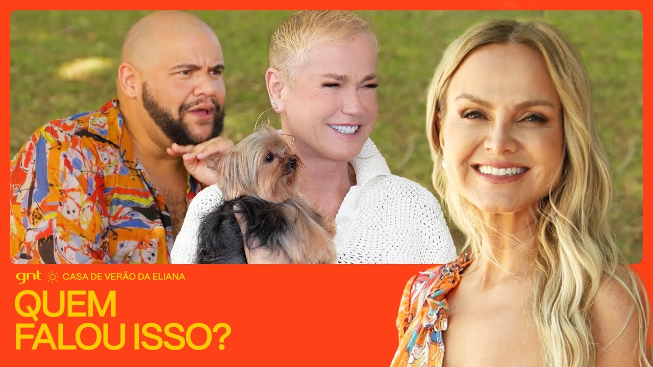 Xuxa e Eliana tentam adivinhar autoria de frases ICÔNICAS | Casa de Verão da Eliana