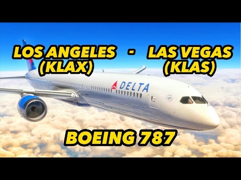 BOEING 787 | Live Weather I KLAX- KLAS I FULL FLIGHT #msfs2020