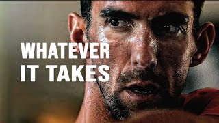 Do Whatever It Takes - POWERFUL MOTIVATIONAL VEDIO