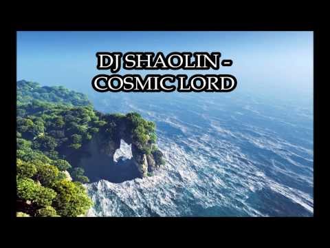 DJ SHAOLIN - COSMIC LORD