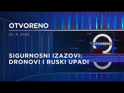 Otvoreno: Sigurnosni izazovi: dronovi i ruski upadi