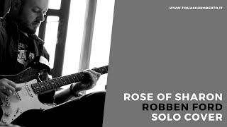 Robben Ford - &quot;Rose of Sharon&quot; solo cover