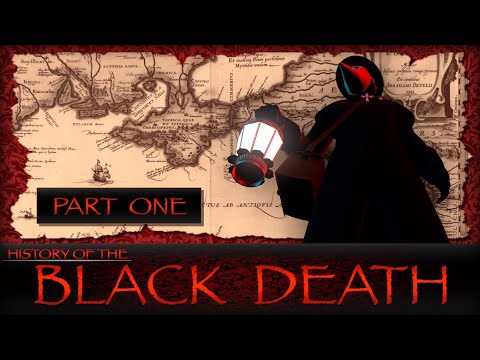 History of the Black Death - Part One