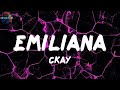 CKay - Emiliana | Joeboy, Rema