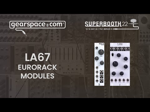 La 67 Eurorack Modules - Gearspace @ Superbooth 2022