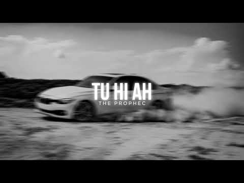Tu Hi Ah - The PropheC | Sped up + Reverb | Mahesh Lofi